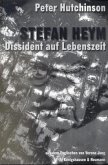 Stefan Heym, Dissident auf Lebenszeit