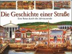 Die Geschichte einer Straße