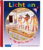 Licht an - Das ägyptische Grab Licht an - Das ägyptische Grab