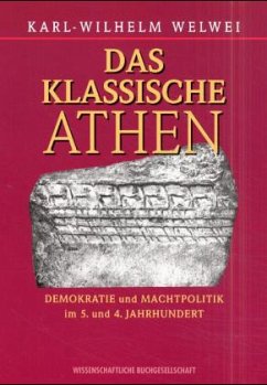 Das klassische Athen - Welwei, Karl-Wilhelm