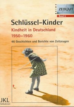 Schlüssel-Kinder, Kindheit in Deutschland 1950-1960