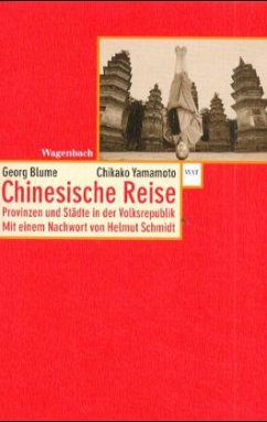 Chinesische Reise - Yamamoto, Chikako;Blume, Georg