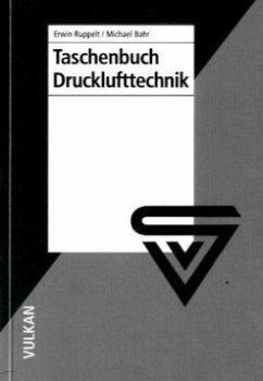 Taschenbuch Drucklufttechnik - Bahr, Michael; Ruppelt, Erwin