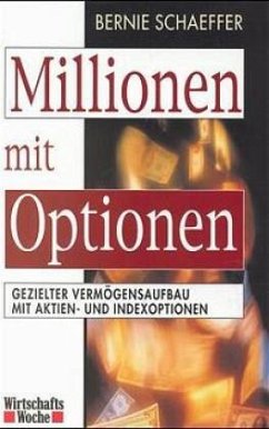 Millionen mit Optionen - Schaeffer, Bernie