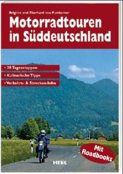 Motorradtouren in Süddeutschland - Puttkamer, Brigitte von; Puttkamer, Eberhard von