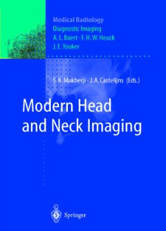 Modern Head and Neck Imaging - Mukherji, Suresh K. / Castelijns, J.A. (eds.)