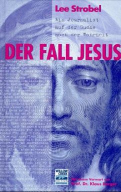 Der Fall Jesus - Strobel, Lee