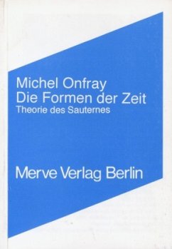 Die Formen der Zeit - Onfray, Michel
