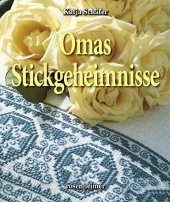 Omas Stickgeheimnisse - Schäfer, Katja