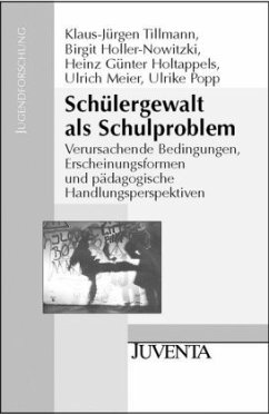 Schülergewalt als Schulproblem - Tillmann, Klaus-Jürgen / Holler-Nowitzki, Birgit / Holtappels, Heinz Günter (Hgg.)