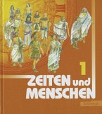 Zeiten und Menschen / Zeiten und Menschen - Geschichtswerk für das Gymnasium - Stammausgabe / Zeiten und Menschen, Stammausgabe Bd.1