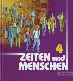 Cover Zeiten und Menschen / Zeiten und Menschen - Geschichtswerk für das Gymnasium - Stammausgabe / Zeiten und Menschen, Stammausgabe Bd.4