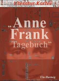 Literatur-Kartei: Anne Frank Tagebuch, neue Rechtschreibung - Hartwig, Uta