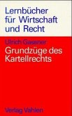 Grundzüge des Kartellrechts