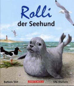 Rolli, der Seehund - Veit, Barbara; Martens, Ute