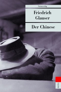 Der Chinese - Glauser, Friedrich