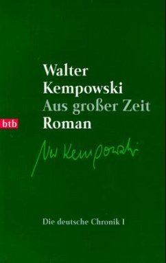 Aus großer Zeit - Kempowski, Walter