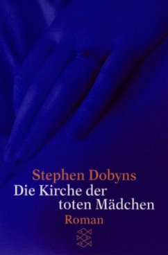 Die Kirche der toten Mädchen - Dobyns, Stephen