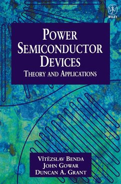 Discrete and Integrated Power Semiconductor Devices - Benda, Vítezslav;Gowar, John;Grant, Duncan A.
