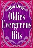 The Best Oldies, Evergreens, Hits