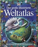 Der große illustrierte Weltatlas