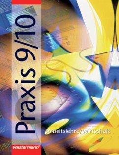 Cover 9./10. Schuljahr / Praxis, Arbeitslehre / Wirtschaft Hauptschule Nordrhein-Westfalen