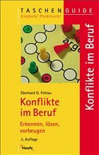 Konflikte im Beruf - Fehlau, Eberhard G.