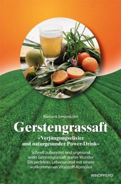 Gerstengrassaft - Simonsohn, Barbara