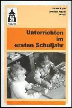 Unterrichten im ersten Schuljahr - Kiper, Hanna / Nauck, Joachim (Hgg.)