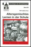 Altersgemischtes Lernen in der Schule