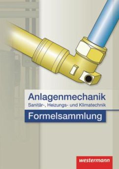 Anlagemechanik für Sanitär-, Heizungs- und Klimatechnik, Formelsammlung