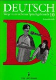 Lehrbuch, Klasse 10, Ausgabe Realschule / Deutsch, Wege zum sicheren Sprachgebrauch, neue Rechtschreibung