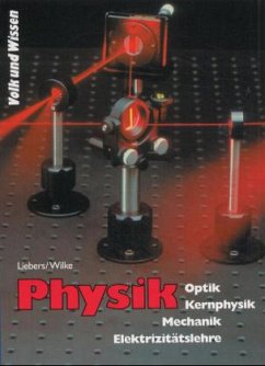 9./10. Klasse, Lehrbuch Optik / Kernphysik / Mechanik / Elektrizitätslehre, Ausgabe Brandenburg / Physik, bisherige Ausgabe