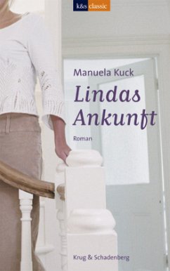 Linda Trilogie / Lindas Ankunft - Kuck, Manuela