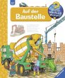 Auf der Baustelle / Wieso? Weshalb?... - Bild 1