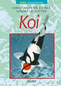 Koi - Steinle, Christian-Peter;Lechleiter, Sandra