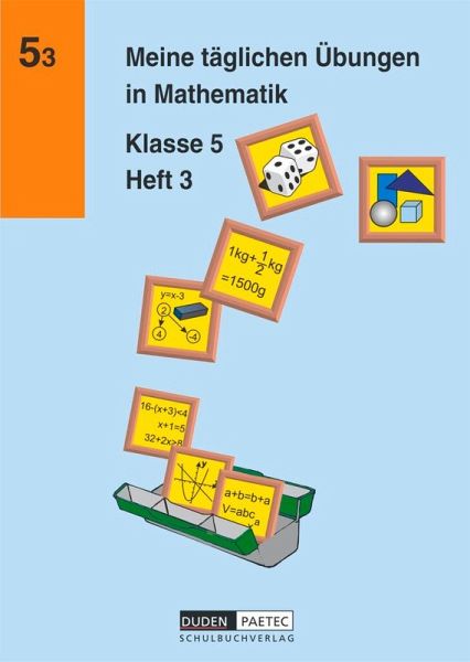 Meine täglichen Übungen in Mathematik Klasse 5 Heft 3 Meine täglichen Übungen in Mathematik Klasse 5 Heft 3