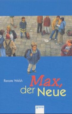 Max, der Neue - Welsh, Renate