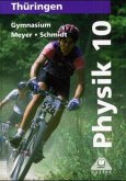 Lehrbuch für die Klasse 10, Gymnasium / Physik, Ausgabe Thüringen Lehrbuch für die Klasse 10, Gymnasium / Physik, Ausgabe Thüringen