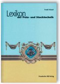 Lexikon der Putz- und Stucktechnik Lexikon der Putz- und Stucktechnik