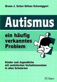 Autismus, ein häufig verkanntes Problem