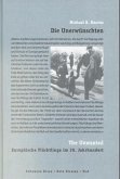 Die Unerwünschten, The Unwanted