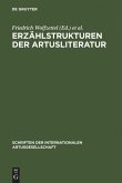 Erzählstrukturen der Artusliteratur