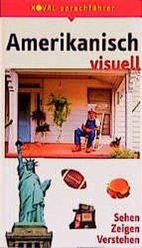 Sprachführer Amerikanisch visuell Sprachführer Amerikanisch visuell
