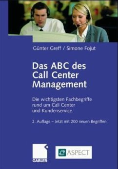 Das ABC des Call Center Management - Fojut, Simone; Greff, Günter