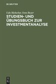 Studien- und Übungsbuch zur Investmentanalyse