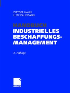 Handbuch Industrielles Beschaffungsmanagement - Hahn, Dietger / Kaufmann, Lutz (Hgg.)