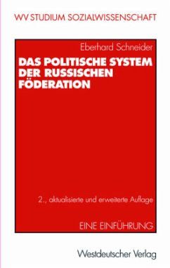 Das politische System der Russischen Föderation - Schneider, Eberhard