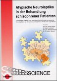 Atypische Neuroleptika in der Behandlung schizophrener Patienten