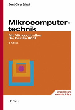 Mikrocomputertechnik - Schaaf, Bernd D / Mettke, Manfred Mikrocomputertechnik - Schaaf, Bernd D / Mettke, Manfred